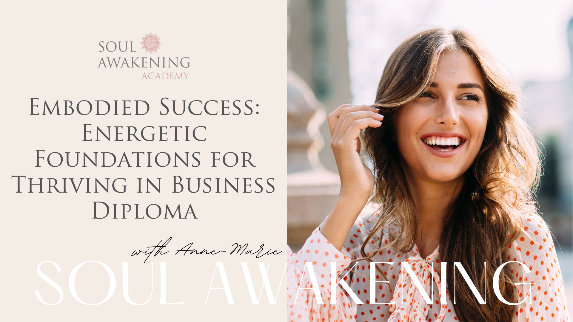 Embodied Success: Energetic Foundations for Thriving in Business Diploma